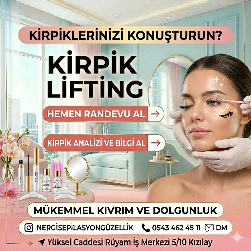 Kirpik Lifting kızılay Çankaya 0 543 462 45 11