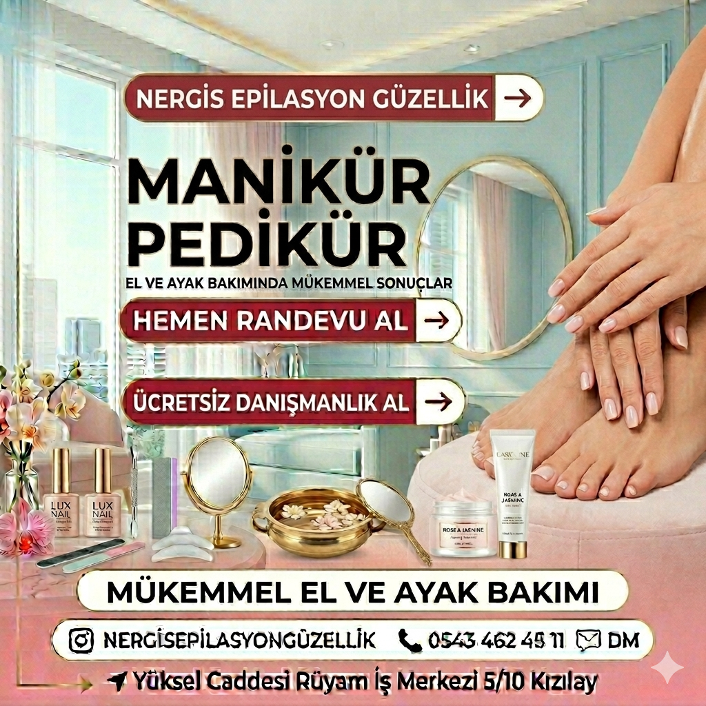 MANİKÜR PEDİKÜR  Kızılay 0543 462 45 11