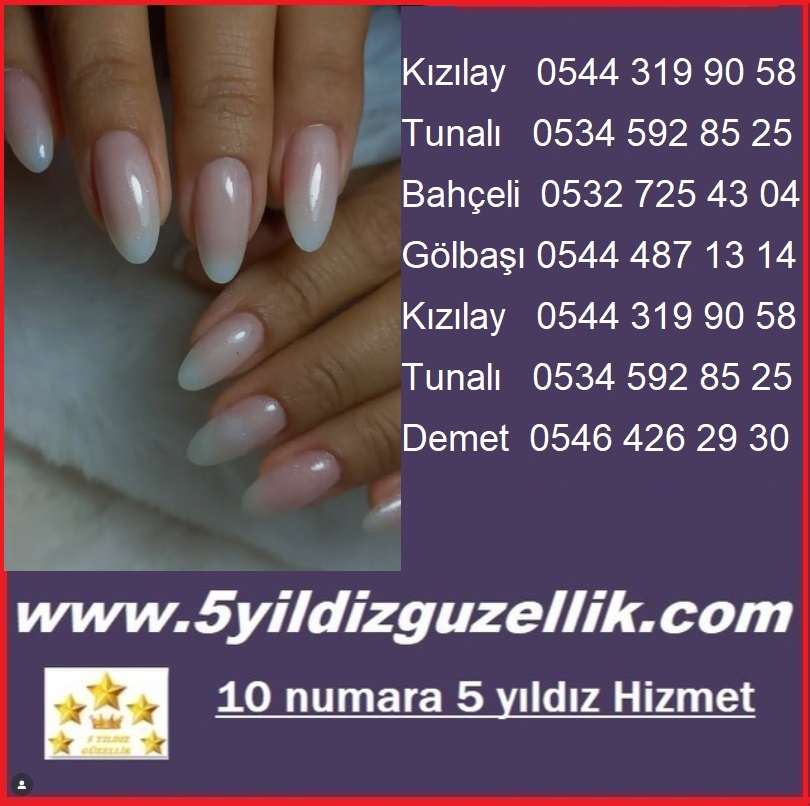 Protez Tırnak Nail art KIZILAY 0544 319 90 58, MEŞRUTİYET  0543 728 65 01,  TUNALI 0534 592 85 25